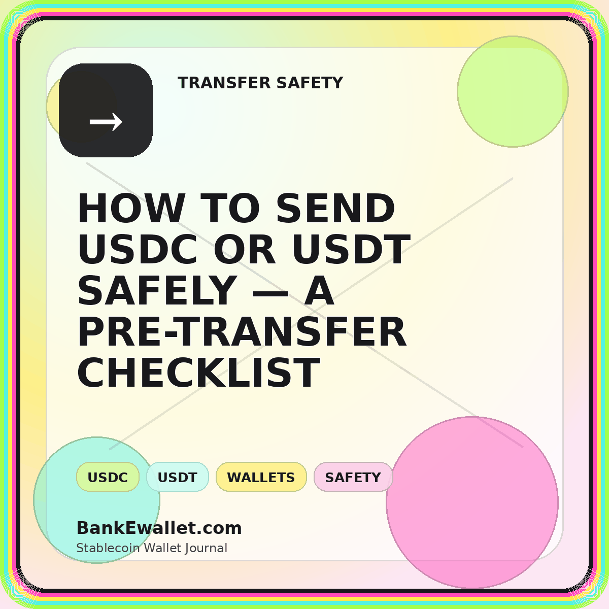 Neon checklist card reading Send USDC or USDT Safely