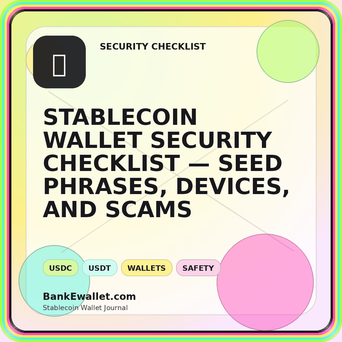 Bright security-themed card reading Stablecoin Wallet Security Checklist