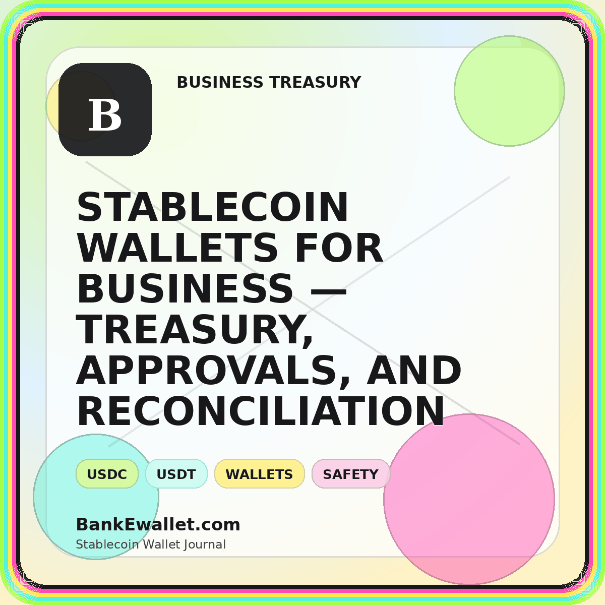 Bright business treasury card reading Stablecoin Wallets for Business