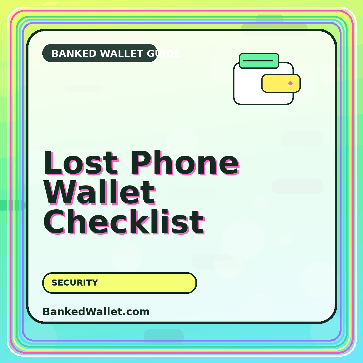 Lost Phone Wallet Checklist — BankedWallet.com guide card